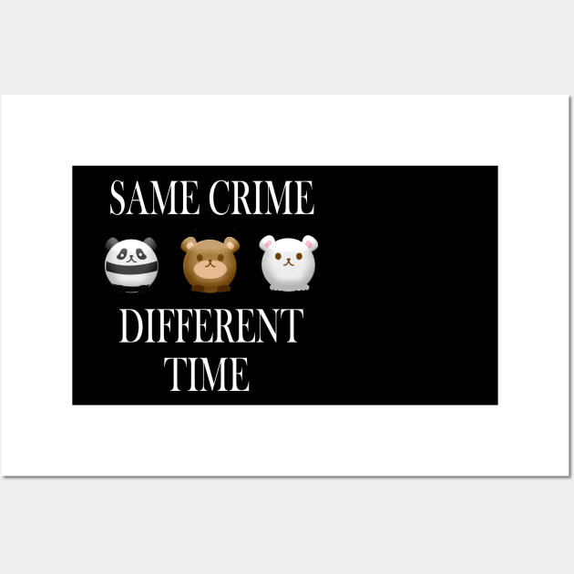 same crime different time Wall Art by KhalidArt